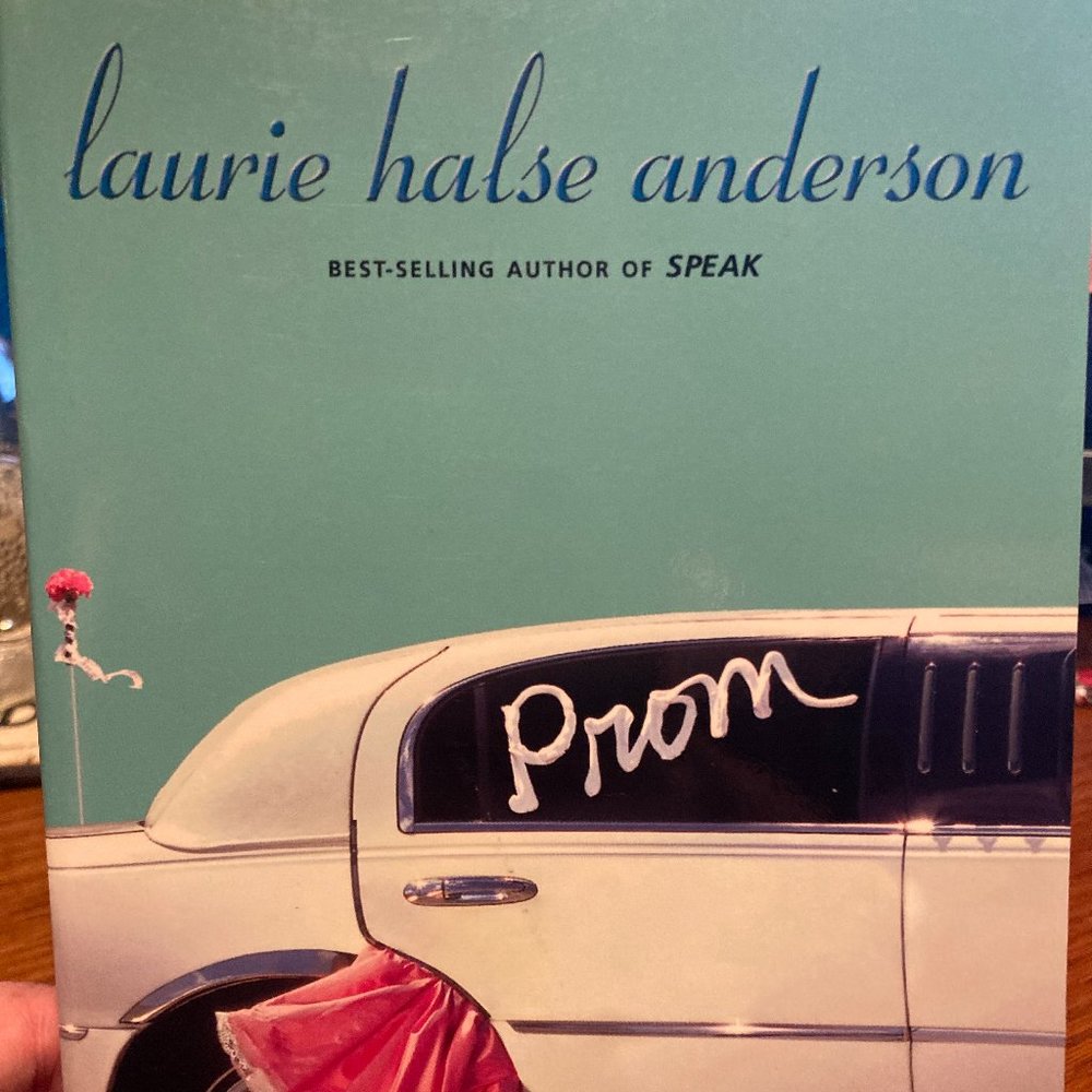 Book- Prom by Laurie Halse Anderson